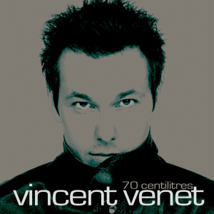 Album 70 Cl [remasterisé] from Vincent Venet