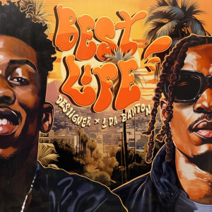 อัลบัม Best Life (Explicit) ศิลปิน Desiigner