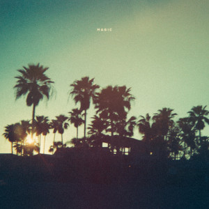 Listen to Magic song with lyrics from By The Coast