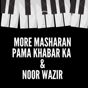 Noor Wazir的專輯More Masharan Pama Khabar Ka