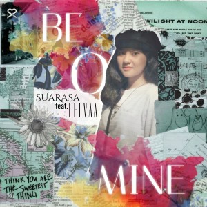 ดาวน์โหลดและฟังเพลง Be O' Mine พร้อมเนื้อเพลงจาก SUARASA