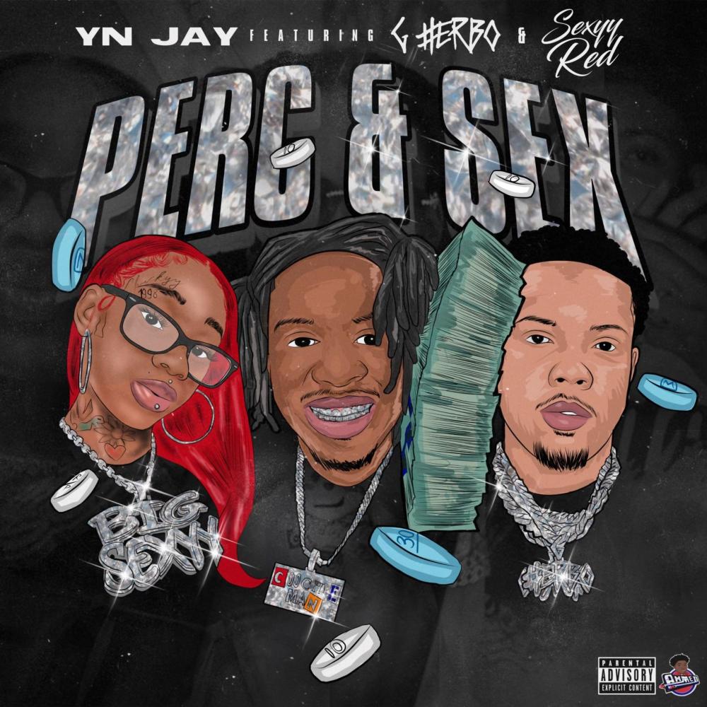 Perc & Sex (feat. G Herbo & Sexyy Red) (Explicit)