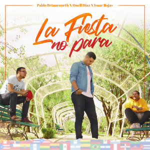 Pablo Betancourth的专辑La Fiesta No Para