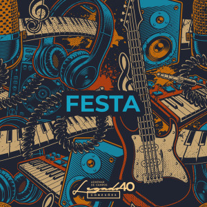 Adhemar de Campos的專輯Festa: Legado 40 Conexões