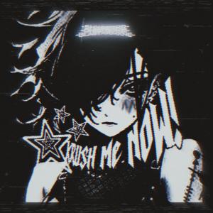收聽Dnistroke!的KRUSH ME NOW! (feat. $HXBERRR & BLASTXRMANE) (Special Version)歌詞歌曲