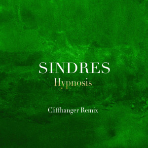 Album Hypnosis (Cliffhanger Remix) from Sindres