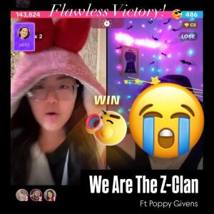 收聽JLynn theWriter的We Are The Z-Clan (feat. Poppy Givens)歌詞歌曲