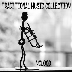อัลบัม Traditional Music Collection (Electronic Version) ศิลปิน Traditional .