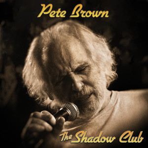收聽Pete Brown的No You Can’t Have That Money歌詞歌曲