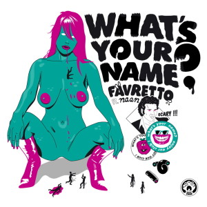 Listen to What's your name? (Acappella +efx) song with lyrics from Favretto