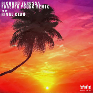 Dengarkan lagu FOREVER YOUNG (Remix|Explicit) nyanyian Richard Yerussa dengan lirik