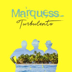 Marquess的專輯Turbulento