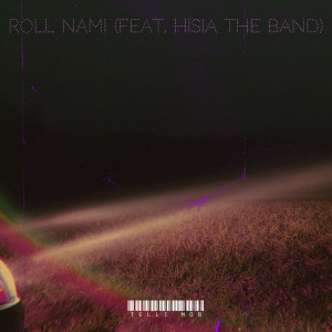 TELLI MOB的专辑Roll Nami (Explicit)
