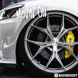 Bass Boost的專輯Movin' On