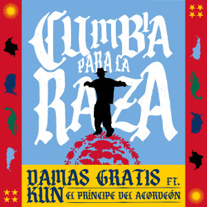 Damas Gratis的專輯CUMBIA PARA LA RAZA