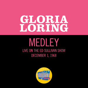 Gloria Loring的專輯Can't Take My Eyes Off You/I'm Gonna Make You Love Me/Can't Take My Eyes Off You (Reprise) (Medley/Live On The Ed Sullivan Show, December 1, 1968)