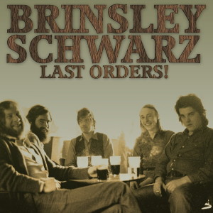 Brinsley Schwarz的專輯Last Orders!