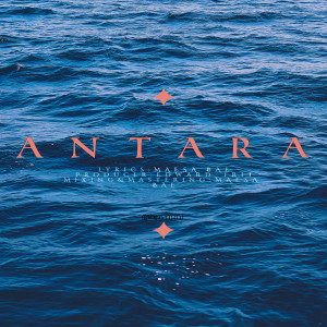 Listen to ANTARA song with lyrics from MAESA BAE