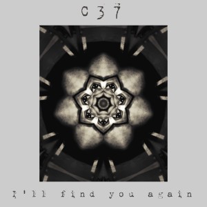 ดาวน์โหลดและฟังเพลง I'll Find You Again พร้อมเนื้อเพลงจาก C37