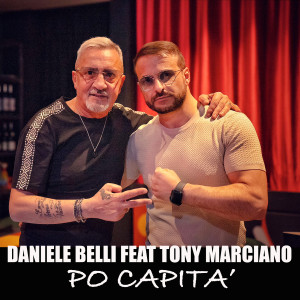 Listen to Po capita' song with lyrics from Daniele Belli