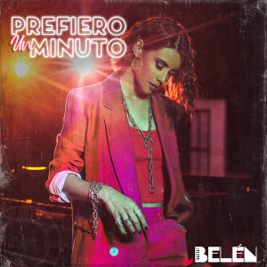 Album Prefiero un minuto oleh Belen