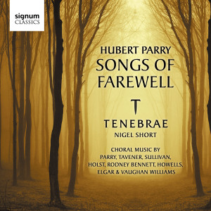 Trad.的專輯Hubert Parry: Songs of Farewell