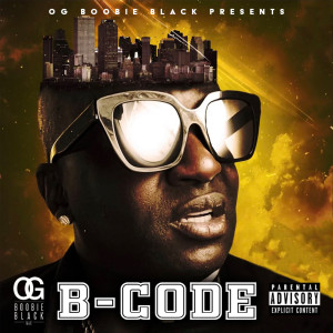 Album B-Code (Explicit) oleh OG Boobie Black