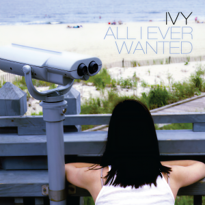 Ivy的專輯All I Ever Wanted