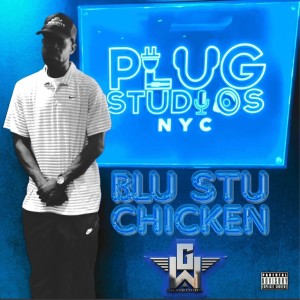 G. Washington的专辑BLU STU CHICKEN (Explicit)
