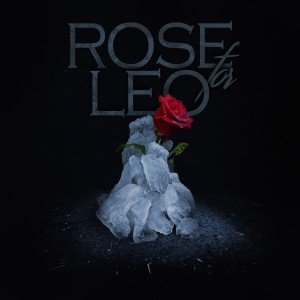 ดาวน์โหลดและฟังเพลง Rose for Leo พร้อมเนื้อเพลงจาก RAM