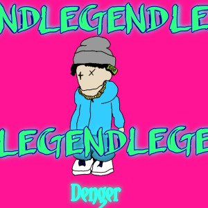 Denger的专辑Legend (Explicit)