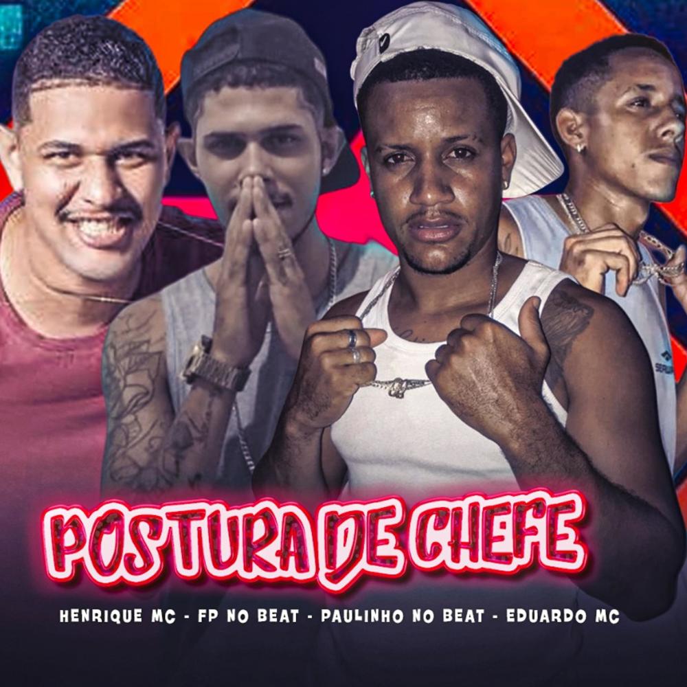 Postura de Chefe (feat. FP no BEAT) (Explicit)