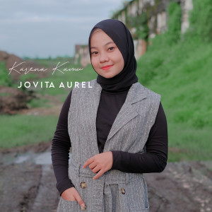 Karena Kamu dari Jovita Aurel