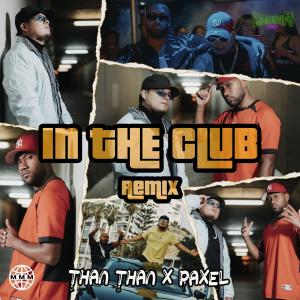 收聽Lean Cups的In The Club (feat. Than Than & Paxel) (Explicit)歌詞歌曲