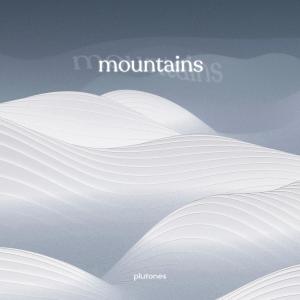 收聽plutones的Mountains歌詞歌曲