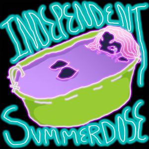 Dengarkan Independent lagu dari Svmmerdose dengan lirik