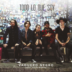 อัลบัม Todo Lo Que Soy ศิลปิน Vaquero Negro