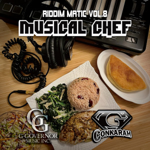 ดาวน์โหลดและฟังเพลง Musical Chef Riddim พร้อมเนื้อเพลงจาก G-Conkarah
