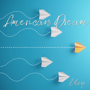 收听Elley的American Dream歌词歌曲