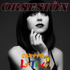 Gruppo Latino的专辑Obsesion