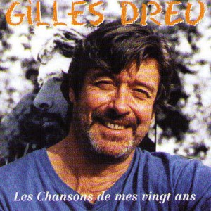 Gilles Dreu的專輯Les Chansons de mes vingt ans