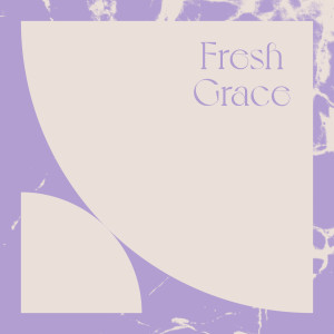 อัลบัม Fresh Grace ศิลปิน Leah McFall