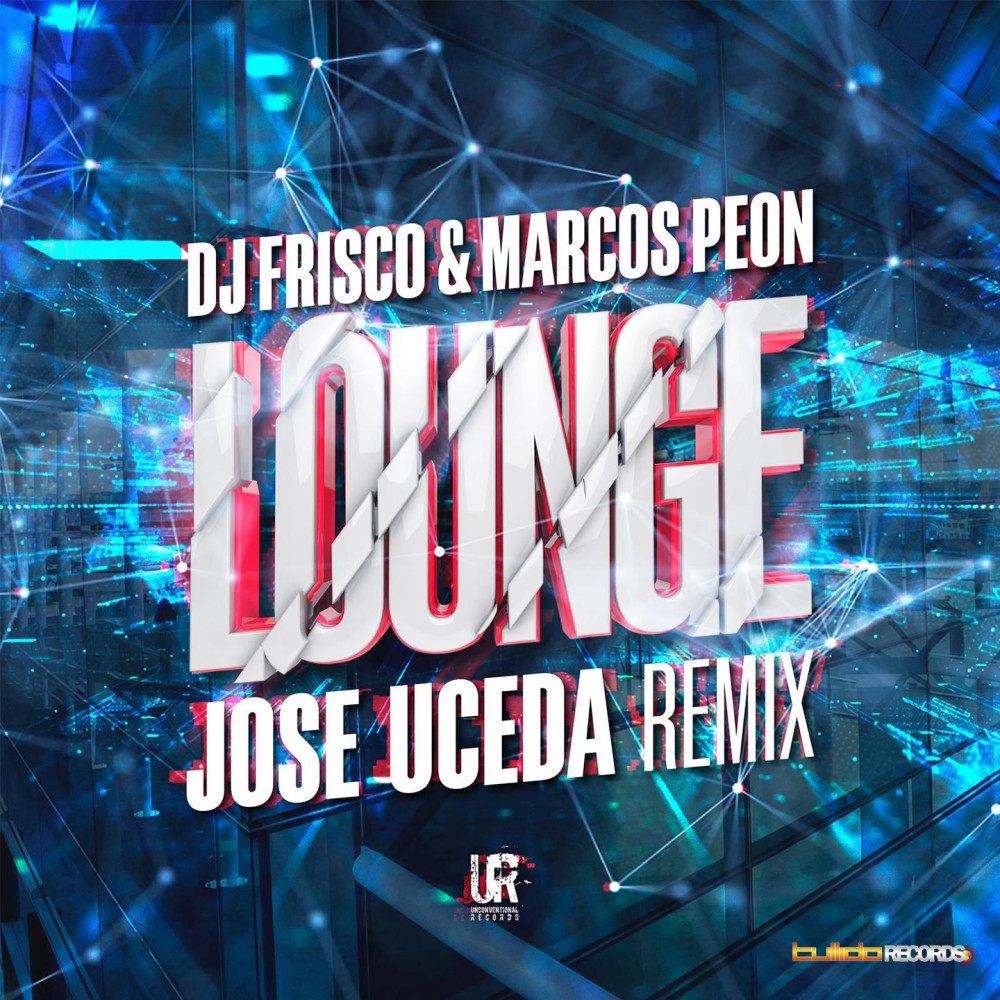 Lounge (Jose Uceda Radio Remix) (Jose Uceda Remix|Radio)