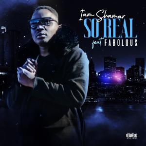 IAm Shamar的專輯So Real (Fabolous Remix) [Explicit]