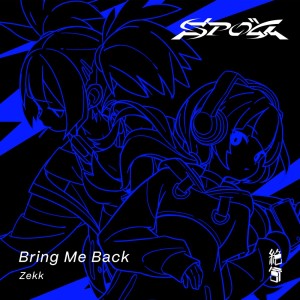 Album Bring Me Back from Zekk