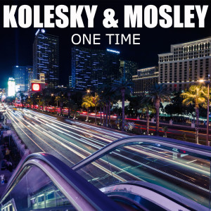 收听Kolesky的One Time (Tom Slake Remix Edit)歌词歌曲