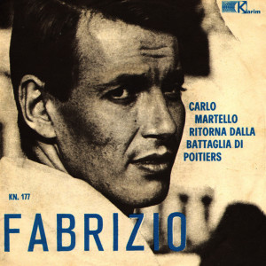 Album Carlo Martello (Ritorna dalla battaglia di poitiers - versione originale 1963) from Fabrizio De Andrè