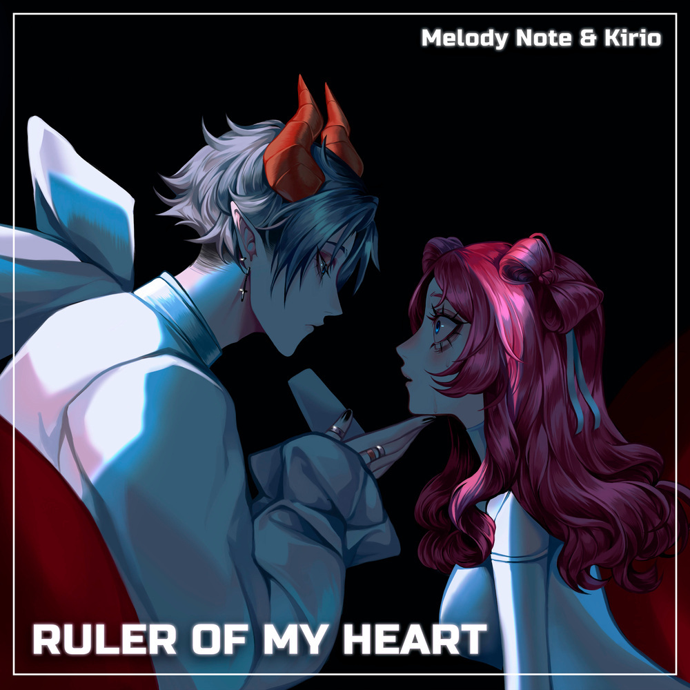 Ruler of my heart