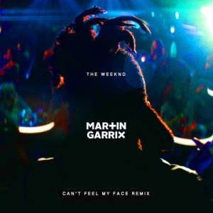 收聽The Weeknd的Can't Feel My Face (Martin Garrix Remix)歌詞歌曲