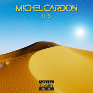 Listen to Michel cardon (Explicit) song with lyrics from Ils
